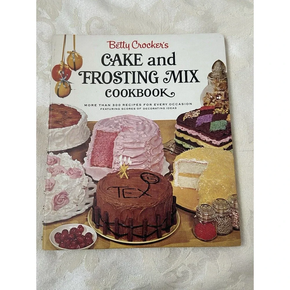 Vintage Betty Crocker’s Cake and Frosting Mix Cookbook 1966 First Edition